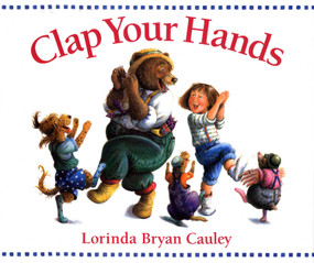 Clap Your Hands - 9780698114289 by Lorinda Bryan Cauley, 9780698114289