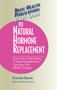 User's Guide to Natural Hormone Replacement (Learn How Safe Dietary & Herbal Supplements Can Ease Your Midlife Changes.) - 9781591201717 by Kathleen Barnes, 9781591201717