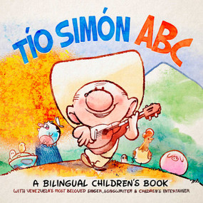 Tío Simón ABC by David Calcano, Bettsimar Díaz, Ittai Manero, Juan Riera, 9781970047066