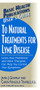 User's Guide to Natural Treatments for Lyme Disease by James Gormley, Caren F. Tishfield, Jack Challem, 9781591201779