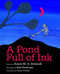 A Pond Full of Ink by Annie M. G. Schmidt, Sieb Posthuma, 9780802854339