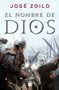 El nombre de Dios / In Gods Name by Jose Zoilo Hernandez, 9788466668453