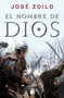 El nombre de Dios / In Gods Name (Spanish Edition) by Jose Zoilo Hernandez, 9788466668453
