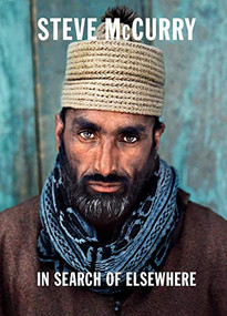 In Search of Elsewhere (Unseen Images) by Steve McCurry, 9781786279170
