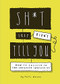 Sh*t They Didn't Tell You (How to Succeed in the Creative Industry) by Paul Woods, 9781786279538