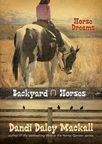 Horse Dreams by Dandi Daley Mackall, 9781414339160