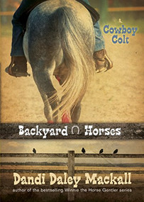 Cowboy Colt by Dandi Daley Mackall, 9781414339177