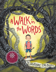 A Walk in the Words by Hudson Talbott, Hudson Talbott, 9780399548710
