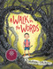 A Walk in the Words by Hudson Talbott, Hudson Talbott, 9780399548710
