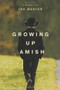 Growing Up Amish (A Memoir) by Ira Wagler, 9781414339368