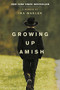 Growing Up Amish (A Memoir) by Ira Wagler, 9781414339368