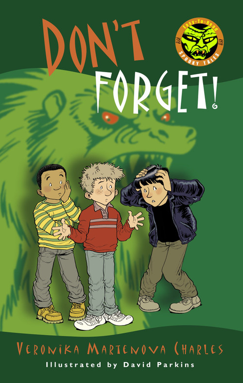 Don't Forget! by Veronika Martenova Charles, David Parkins, 9780887768590