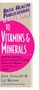 User's Guide to Vitamins & Minerals - 9781591200048 by Jack Challem, Liz Brown, 9781591200048