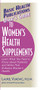 User's Guide to Women's Health Supplements by Laurel Vukovic, Jack Challem, 9781591200352