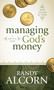 Managing God's Money (A Biblical Guide) by Randy Alcorn, 9781414345536
