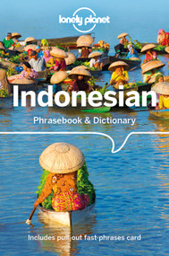 Lonely Planet Indonesian Phrasebook & Dictionary by Laszlo Wagner, 9781786570697