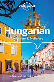 Lonely Planet Hungarian Phrasebook & Dictionary by Christina Mayer, 9781786570703