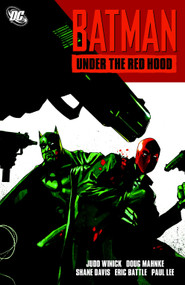 Batman: Under the Red Hood by Judd Winick, Doug Mahnke, Various, 9781401231453