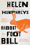 Rabbit Foot Bill (A Novel) - 9781443451550 by Helen Humphreys, 9781443451550