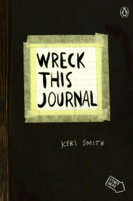 Wreck This Journal (Black) Expanded Edition by Keri Smith, 9780399161940