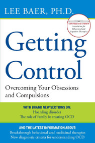 Getting Control (Overcoming Your Obsessions and Compulsions) by Lee Baer, 9780452297852