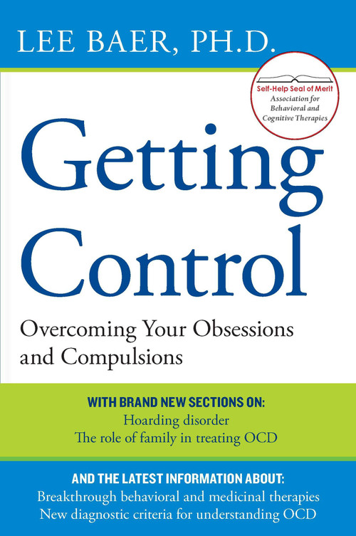 Getting Control (Overcoming Your Obsessions and Compulsions) by Lee Baer, 9780452297852