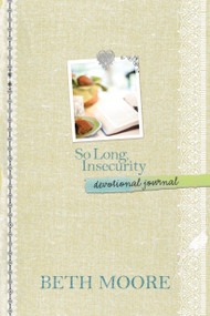 So Long, Insecurity Devotional Journal by Beth Moore, 9781414349923
