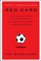 Red Card (How the U.S. Blew the Whistle on the World's Biggest Sports Scandal) by Ken Bensinger, 9781982100100
