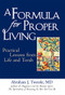 A Formula for Proper Living (Practical Lessons from Life and Torah) by Rabbi Abraham J. Twerski, MD, 9781580234023