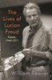 The Lives of Lucian Freud: Fame (1968-2011) by William Feaver, 9780525657668