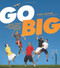 Go Big (Make Your Shot Count in the Connected World) by Cory Cotton, 9781414361376