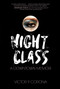 Night Class (A Downtown Memoir) by Victor Corona, 9781619029392