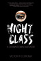 Night Class (A Downtown Memoir) by Victor Corona, 9781619029392