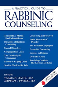 A Practical Guide to Rabbinic Counseling (A Jewish Lights Classic Reprint) - 9781681629650 by Rabbi Yisrael N. Levitz, PhD, Rabbi Abraham J. Twerski, MD, 9781681629650