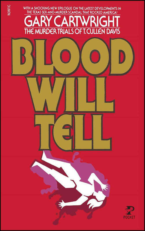 Blood Will Tell by Gary Cartwright, 9781982101206