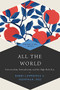 All the World (Universalism, Particularism and the High Holy Days) by Rabbi Lawrence A. Hoffman, PhD, 9781681629742