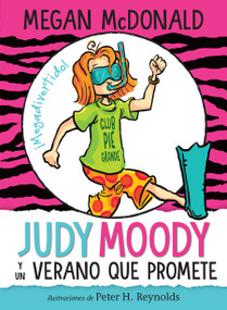 Judy Moody y un verano que promete / Judy Moody and the NOT Bummer Summer (Spanish Edition) by Megan McDonald, Peter H. Reynolds, 9781644733448