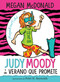 Judy Moody y un verano que promete / Judy Moody and the NOT Bummer Summer (Spanish Edition) by Megan McDonald, Peter H. Reynolds, 9781644733448