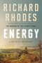 Energy (A Human History) - 9781982101626 by Richard Rhodes, 9781982101626
