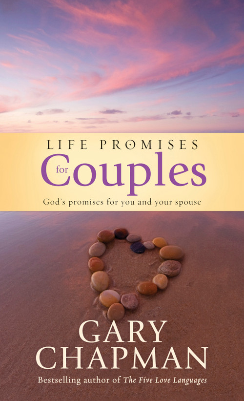 Life Promises for Couples (God's promises for you and your spouse) by Gary Chapman, 9781414363912