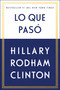 Lo que pasó (Spanish Edition) by Hillary Rodham Clinton, 9781982101978