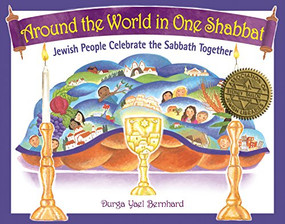 Around the World in One Shabbat (Jewish People Celebrate the Sabbath Together) by Durga Yael Berghard, 9781580234337
