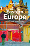 Lonely Planet Eastern Europe Phrasebook & Dictionary by Anila Mayhew, Ronelle Alexander, Anamaria Beligan, Piotr Czajkowski, Gordana & Ivan Ivetac, James Jenkin, Dana Lovinesku, Christina Mayer, Liljana Mitkovska, Richard Nebesky, Katarina Nodrovicziova, Urska Pajer, Grant Taylor, 9781786572844