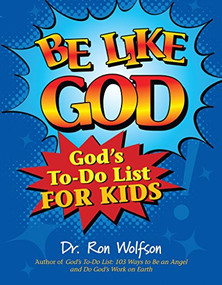 Be Like God (God's To-Do List for Kids) by Dr. Ron Wolfson, 9781580235105