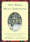 The Hired Mans Christmas by George Givens, Stephanie Roth, 9781982102265
