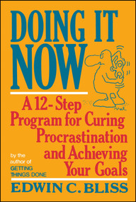 Doing it Now by Edwin Bliss, 9781982102296