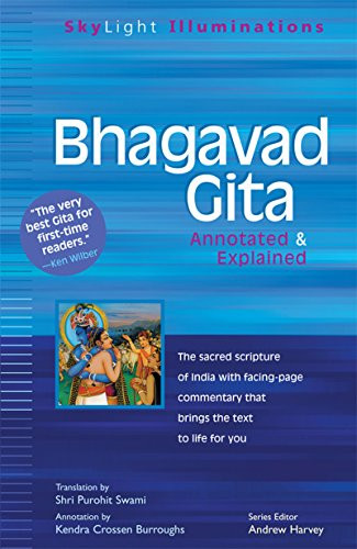 Bhagavad Gita (Annotated & Explained) by Shri Purohit Swami, Kendra Crossen Burroughs, Andrew Harvey, 9781681629926