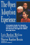 Open Adoption Experience (Complete Guide for Adoptive and Birth Families - From Making the Decision Throug) by Lois Ruskai Melina, 9780060969578