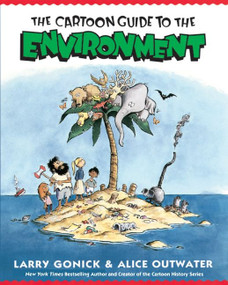 Cartoon Guide to the Environment by Larry Gonick, Alice Outwater, 9780062732743