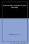 American Sign Language Concise Dictionary (Revised Edition) by Martin L. Sternberg, 9780062740106